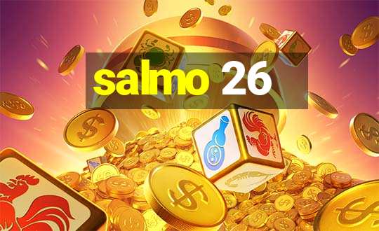 salmo 26