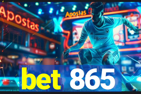 bet 865