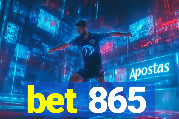 bet 865