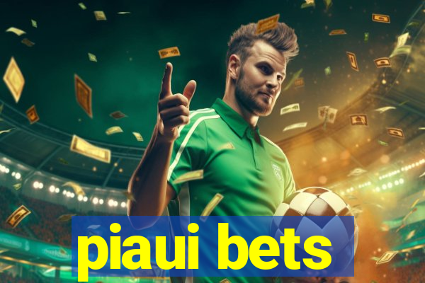 piaui bets