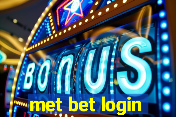 met bet login