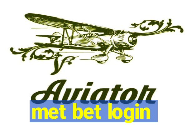 met bet login