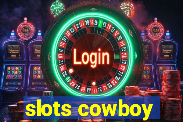 slots cowboy