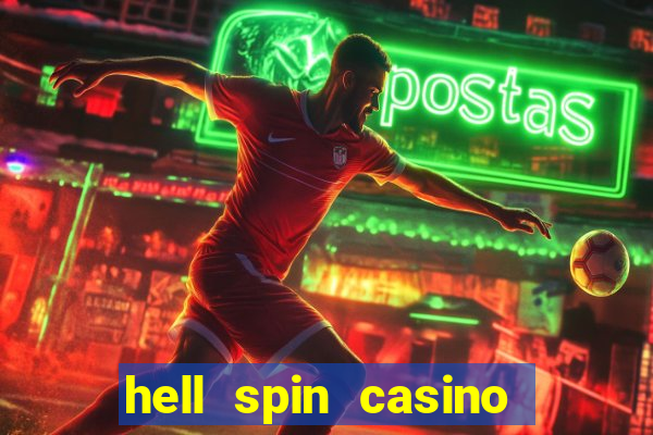 hell spin casino no deposit bonus codes