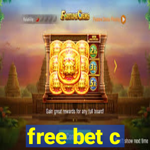 free bet c