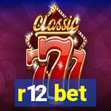 r12 bet