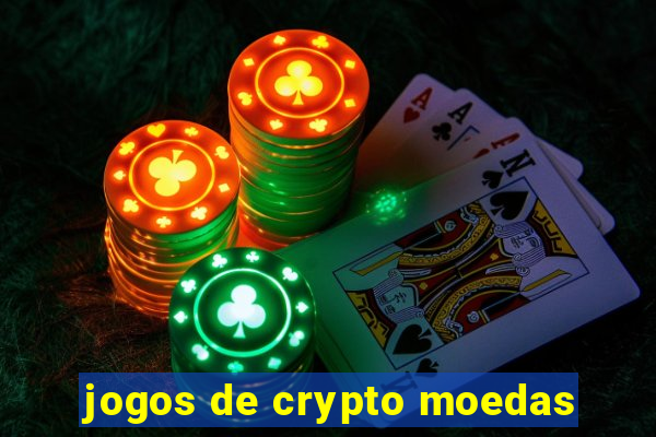 jogos de crypto moedas