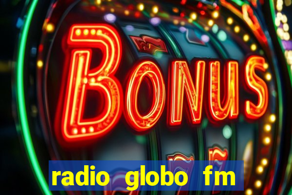 radio globo fm 90.1 salvador bahia