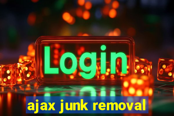 ajax junk removal