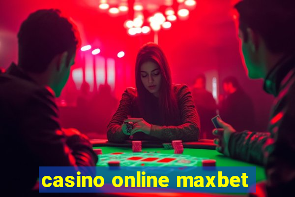 casino online maxbet