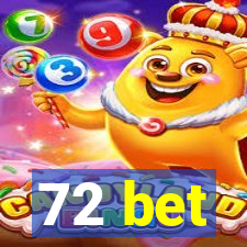 72 bet