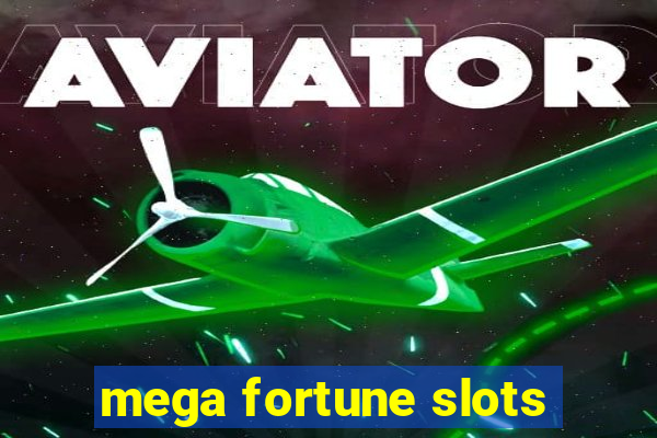 mega fortune slots