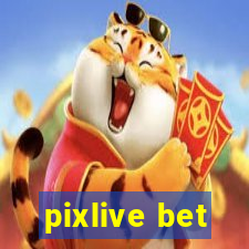 pixlive bet