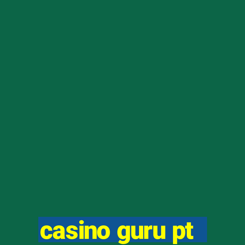 casino guru pt