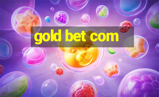 gold bet com