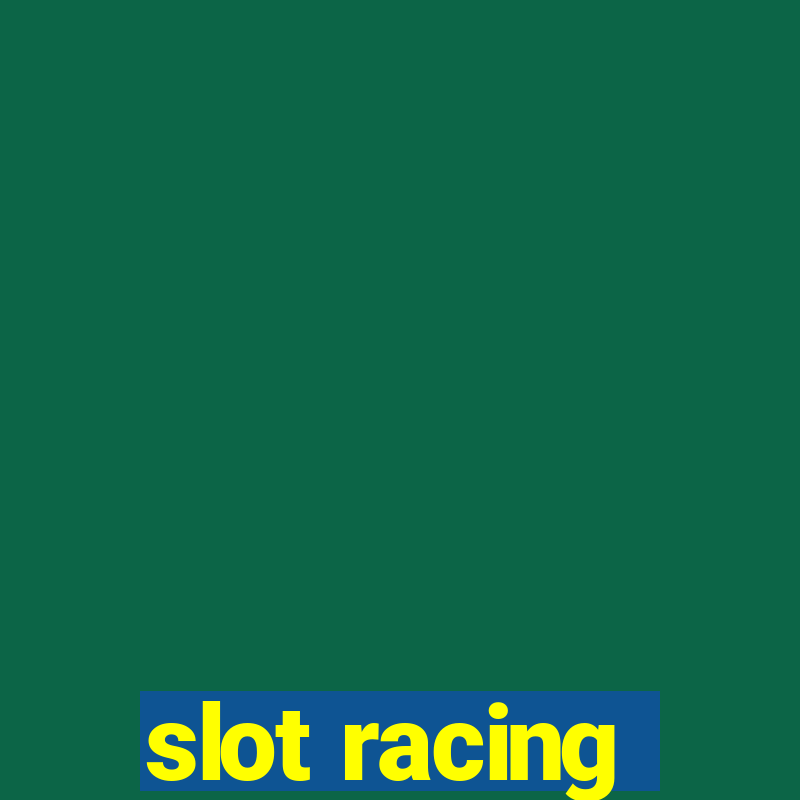 slot racing