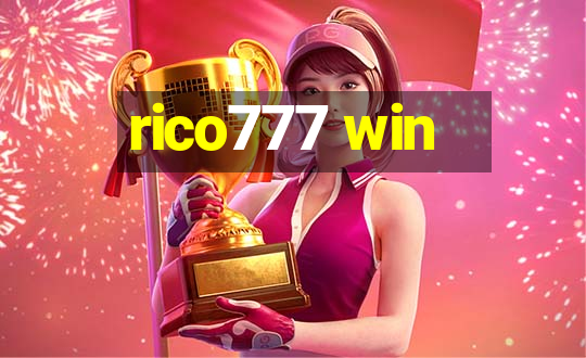 rico777 win