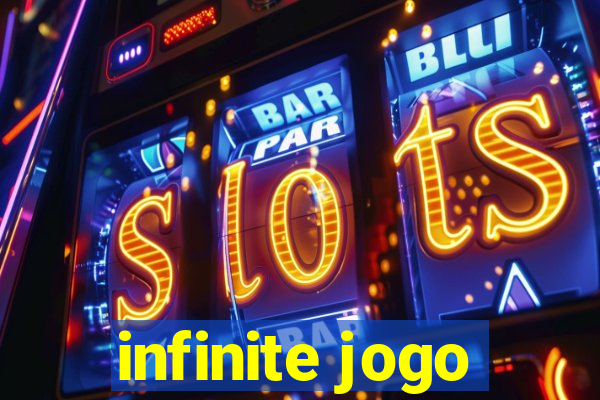 infinite jogo