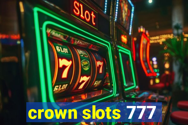 crown slots 777