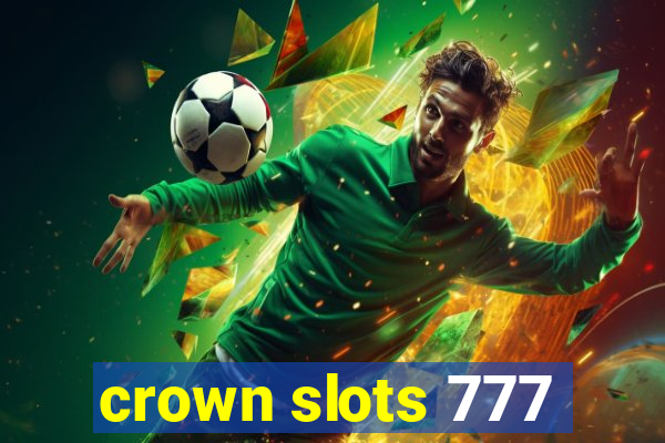 crown slots 777