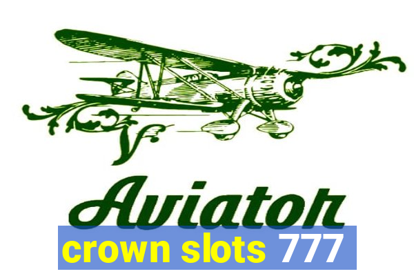 crown slots 777