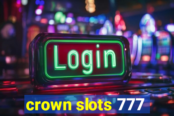 crown slots 777