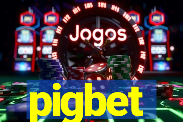 pigbet