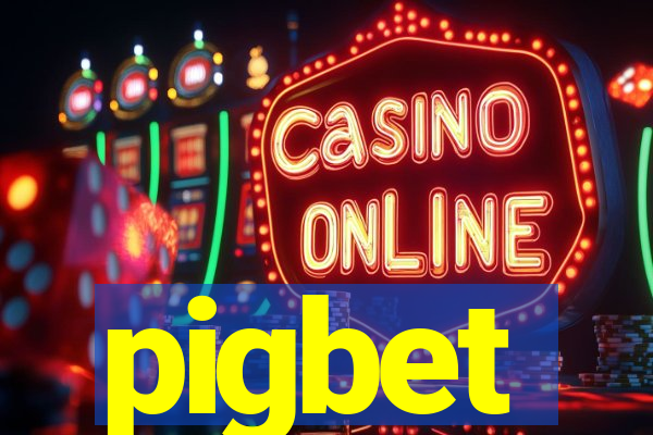 pigbet