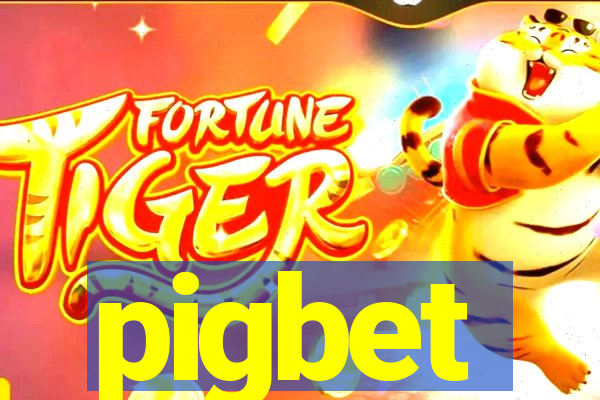 pigbet