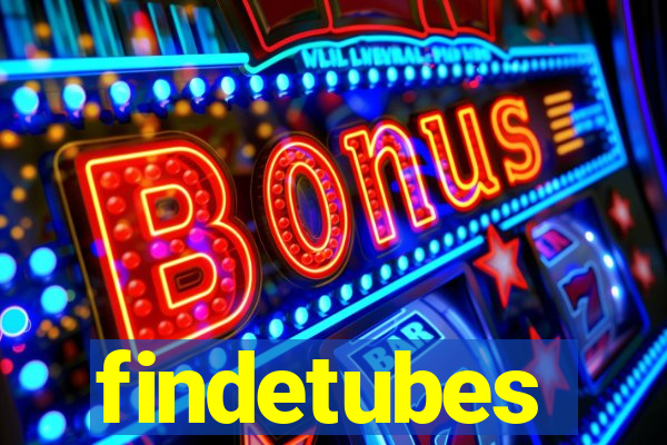 findetubes