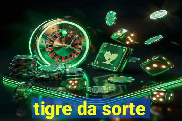 tigre da sorte