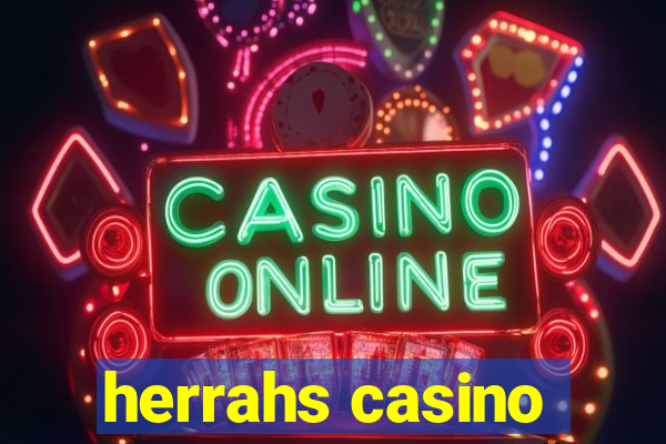 herrahs casino