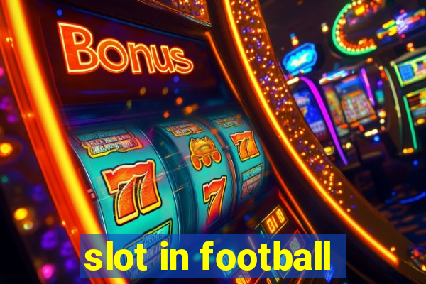 slot in football