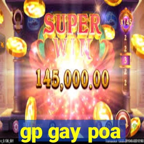 gp gay poa