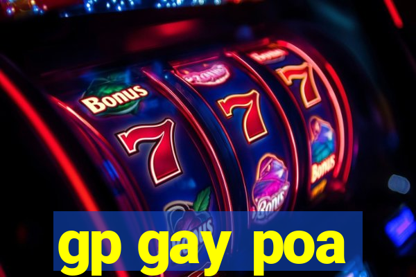 gp gay poa