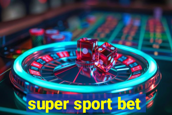 super sport bet