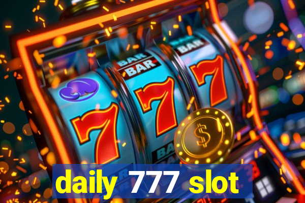 daily 777 slot