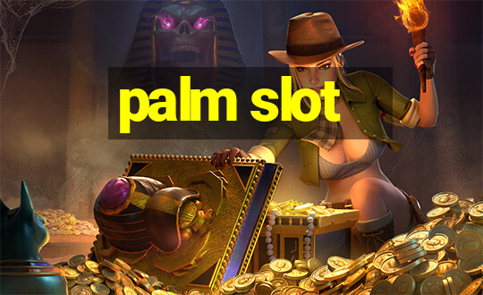 palm slot