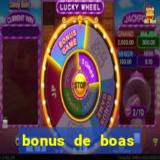 bonus de boas vindas betano