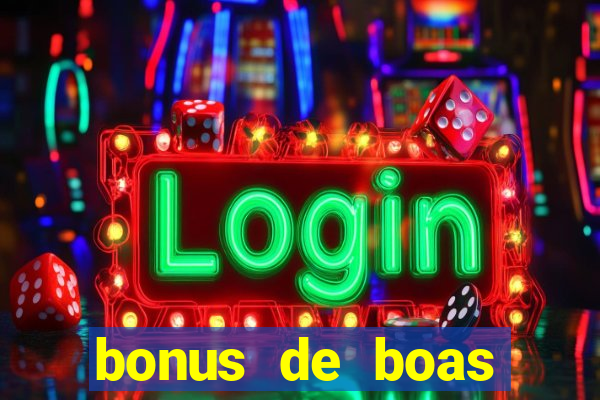 bonus de boas vindas betano