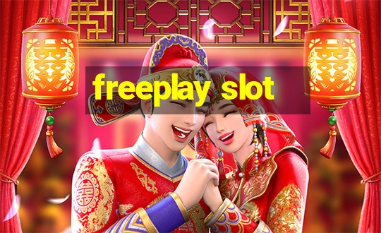 freeplay slot