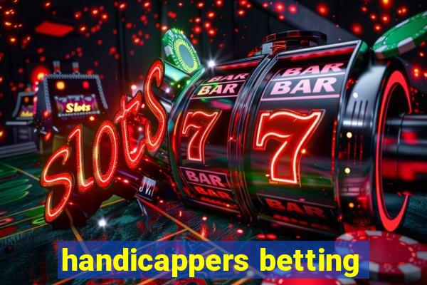 handicappers betting