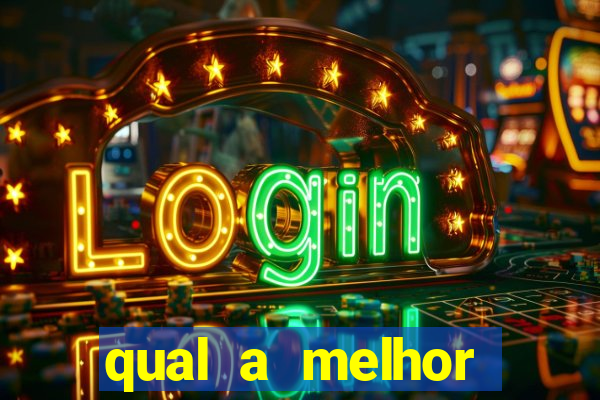 qual a melhor plataforma do jogo do tigre