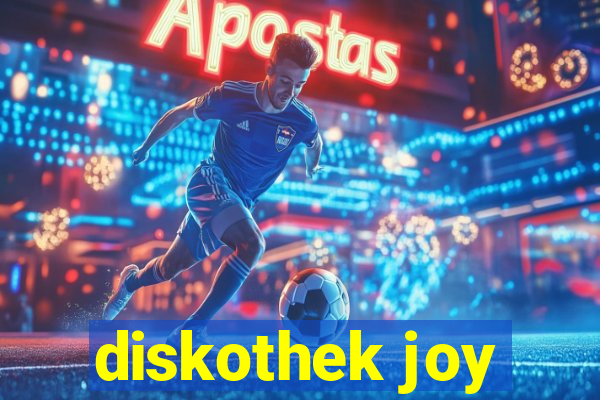 diskothek joy