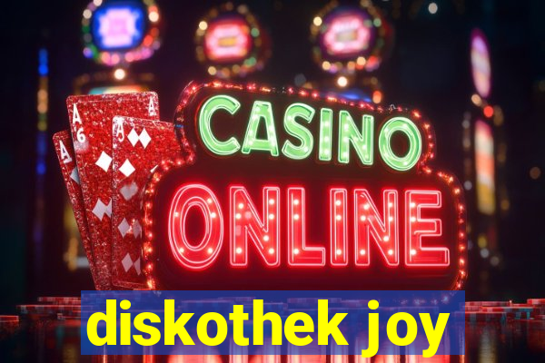 diskothek joy