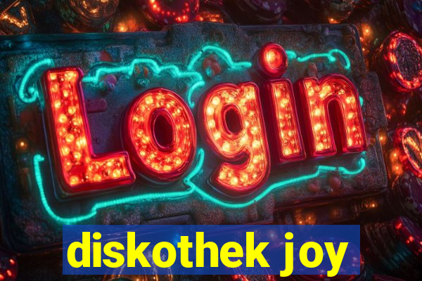 diskothek joy