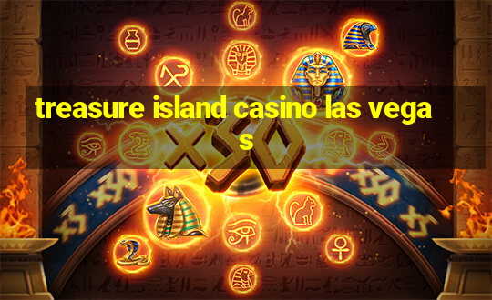 treasure island casino las vegas