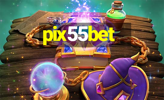 pix55bet