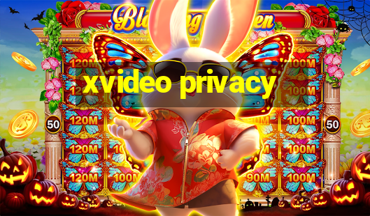 xvideo privacy