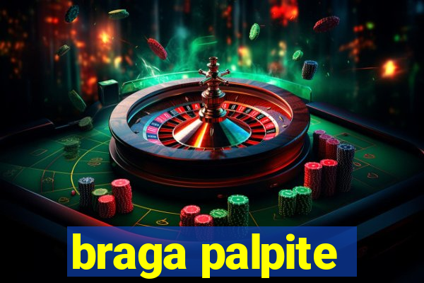 braga palpite